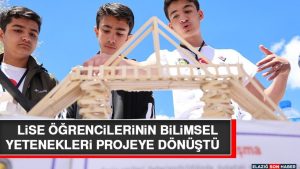 Lise Öğrencilerinin Bilimsel Yetenekleri Projeye Dönüştü