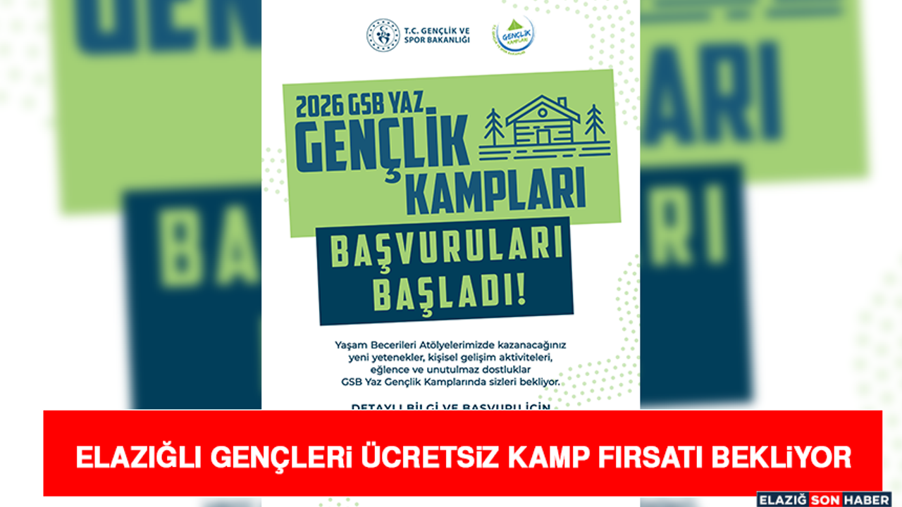 Elazığlı Gençleri Ücretsiz Kamp Fırsatı Bekliyor